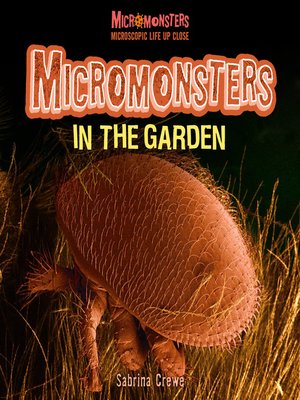 cover image of Micromonsters in the Garden